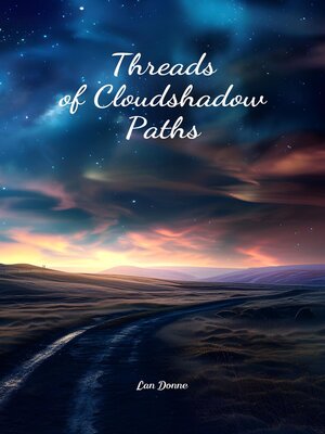cover image of Threads of Cloudshadow Paths